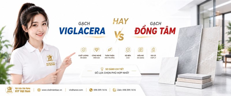 Gạch Viglacera hay Đồng Tâm